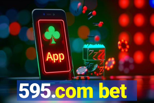 595.com bet